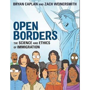 Bryan Caplan Open Borders