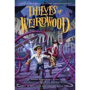 William Shivering Thieves Of Weirdwood