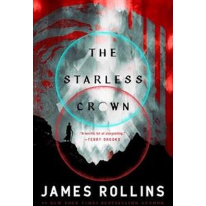 James Rollins The Starless Crown