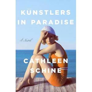 Cathleen Schine Kunstlers In Paradise