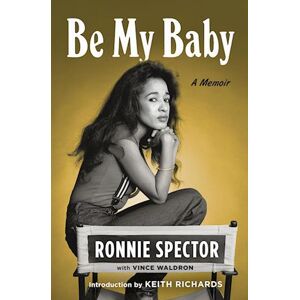 Ronnie Spector Be My Baby