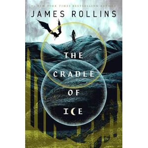 James Rollins The Cradle Of Ice