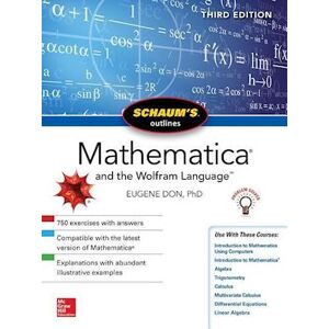 Eugene Don Schaum'S Outline Of Mathematica, Third Edition