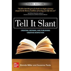 Brenda Miller Tell It Slant, Third Edition