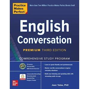 Practice Makes Perfect: English Conversation, Premium Third Edition