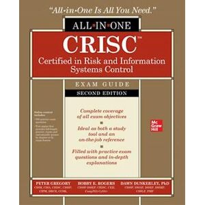 Peter Gregory Crisc Certified In Risk And Information Systems Control All-In-One Exam Guide, Second Edition