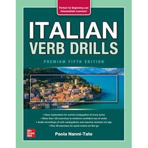 Paola Nanni-Tate Italian Verb Drills, Premium Fifth Edition