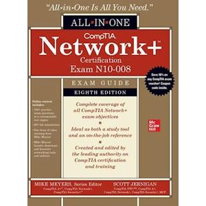 Mike Meyers Comptia Network+ Certification All-In-One Exam Guide, Eighth Edition (Exam N10-008)