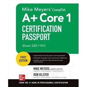 Mike Meyers' Comptia A+ Core 1 Certification Passport (Exam 220-1101)