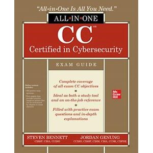 Steven Bennett Cc Certified In Cybersecurity All-In-One Exam Guide