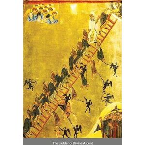 Saint John Climacus The Ladder Of Divine Ascent