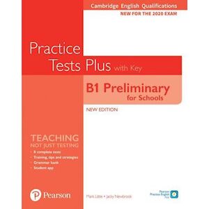 Jacky Newbrook Cambridge English Qualifications: B1 Preliminary For Schools Practice Tests Plus With Key