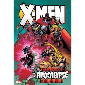 Howard Mackie X-Men: Age Of Apocalypse Omnibus Companion