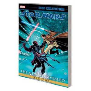 John Ostrander Star Wars Legends Epic Collection: The Menace Revealed Vol. 3