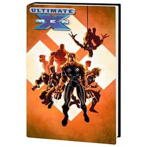 Mark Millar Ultimate X-Men Omnibus Vol. 1