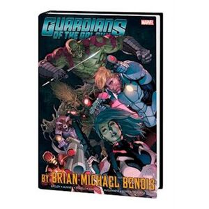 Guardians Of The Galaxy By Brian Michael Bendis Omnibus Vol. 1