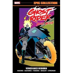 Howard Mackie Ghost Rider Epic Collection: Vengeance Reborn