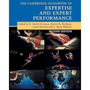 The Cambridge Handbook Of Expertise And Expert Performance