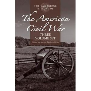 The Cambridge History Of The American Civil War