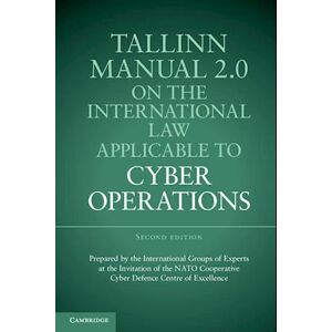 Tallinn Manual 2.0 On The International Law Applicable To Cyber Operations