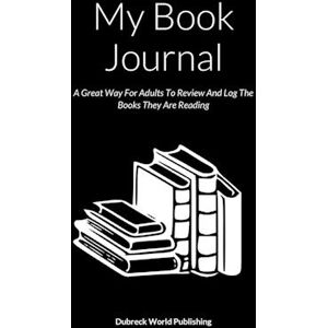 Dubreck World Publishing My Book Journal