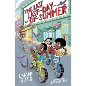 Lamar Giles Last Last-Day-Of-Summer