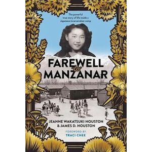 James D. Houston Farewell To Manzanar