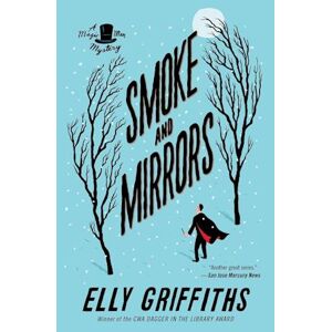 Elly Griffiths Smoke And Mirrors