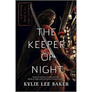 Kylie Lee Baker The Keeper Of Night