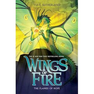 Tui T. Sutherland The Flames Of Hope (Wings Of Fire, Book 15)