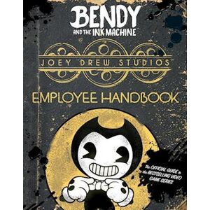 Scholastic Joey Drew Studios Employee Handbook (Bendy And The Ink Machine)