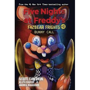 Scott Bunny Call (Five Nights At Freddy'S: Fazbear Frights #5)