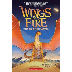 Tui T. Sutherland The Brightest Night (Wings Of Fire Graphic Novel 5)