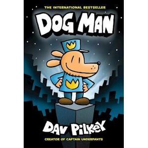 Dav Pilkey Dog Man 1: Dog Man (Hb) Ne