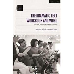 David Carey The Dramatic Text Workbook And Video