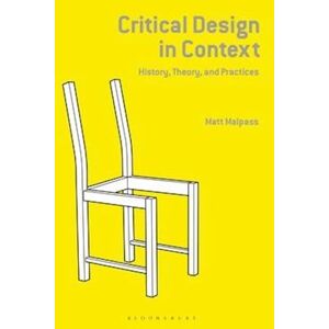 Matt Malpass Critical Design In Context