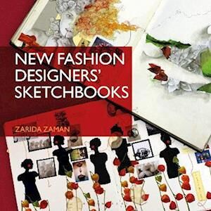 Zarida Zaman New Fashion Designers' Sketchbooks