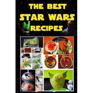 Alexey Evdokimov The Best Star Wars Recipes