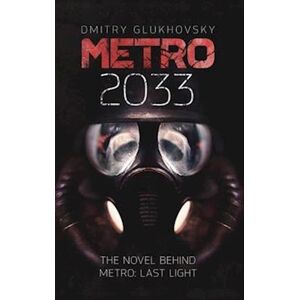 Dmitry Glukhovsky Metro 2033. English Hardcover Edition.