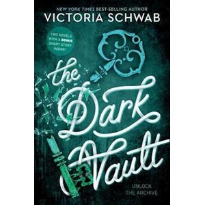 Victoria Schwab The Dark Vault