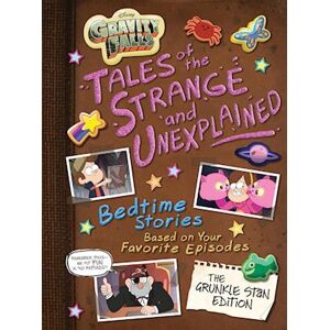 Gravity Falls: Tales Of The Strange And Unexplained