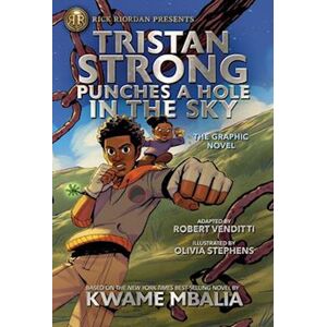 Kwame Mbalia Rick Riordan Presents Tristan Strong Punches A Hole In The Sky, The Graphic Novel