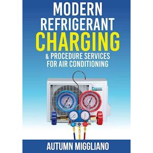 Autumn Miggliano Modern Refrigerant Charging & Procedure Services For Air Conditioning