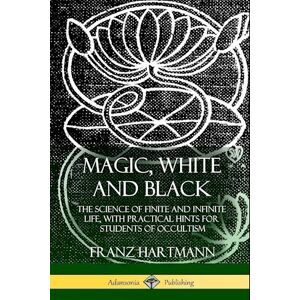 Franz Hartmann Magic, White And Black