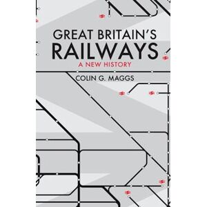 Colin Maggs Great Britain'S Railways