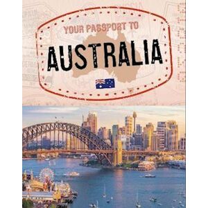 A. M. Reynolds Your Passport To Australia