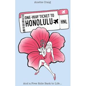 Anette Craig One-Way Ticket To Honolulu