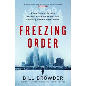 Bill Browder Freezing Order