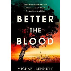 Michael Bennett Better The Blood