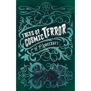 H. P. Lovecraft Tales Of Cosmic Terror